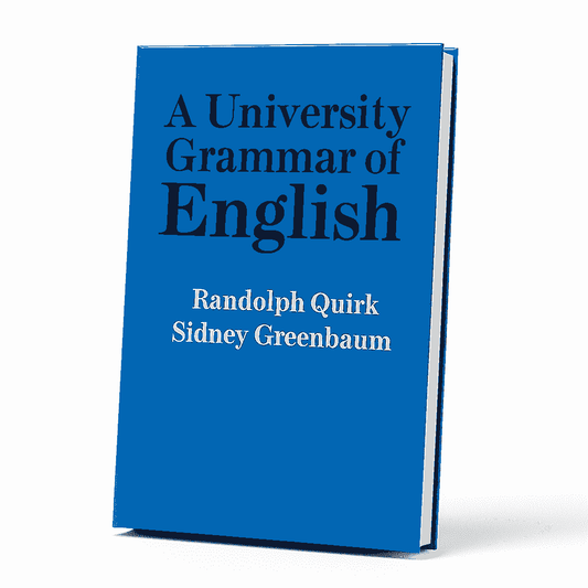 Blue book titled 'A University Grammar of English' by Randolph Quirk and Sidney Greenbaum on a white background