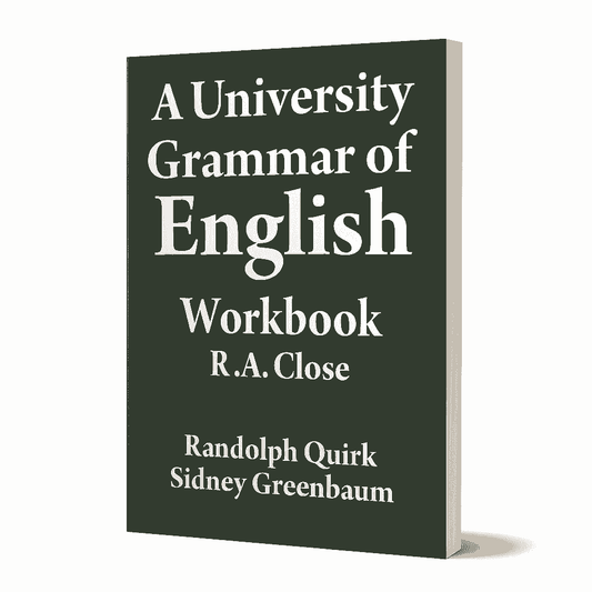A University Grammar of English