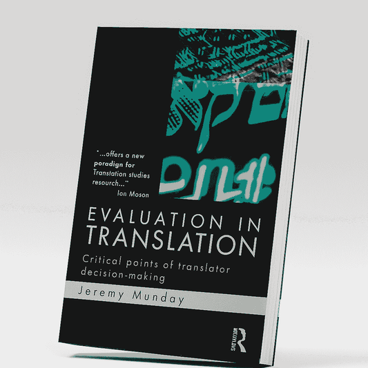 Evaluation in Translation: Critical Points of Translator