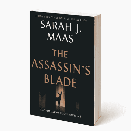 THE ASSASSIN'S BLADE SARAH J. MAAS