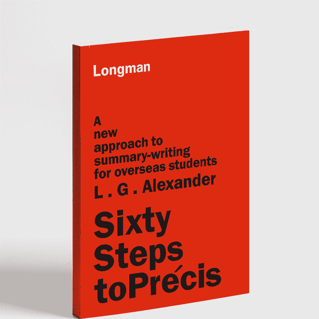 Sixty Steps to Précis: A New Approach to Summary-writing for Overseas Students