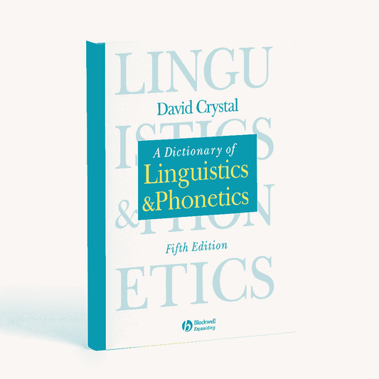 A Dictionary of Linguistics and Phonetics