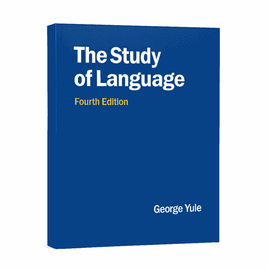 the fourth edition of the textbook The Study of Language by George Yule.